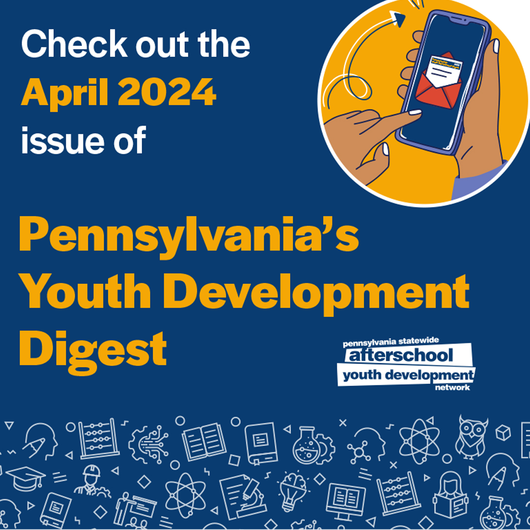 Read the April issue of PSAYDN Youth Development Digest to learn about Lt. Governor’s visit to an afterschool program, PA Free Enterprise Week opportunity, Youth Voice Town Hall update, and STEM Webinar Series. Sign up to receive the Digest in your inbox! hubs.ly/Q02sxWvX0