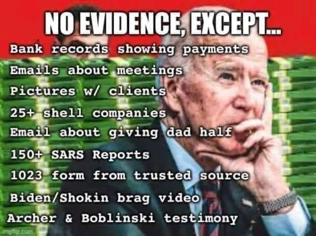 Dems say there's no evidence . . . except for all the evidence.