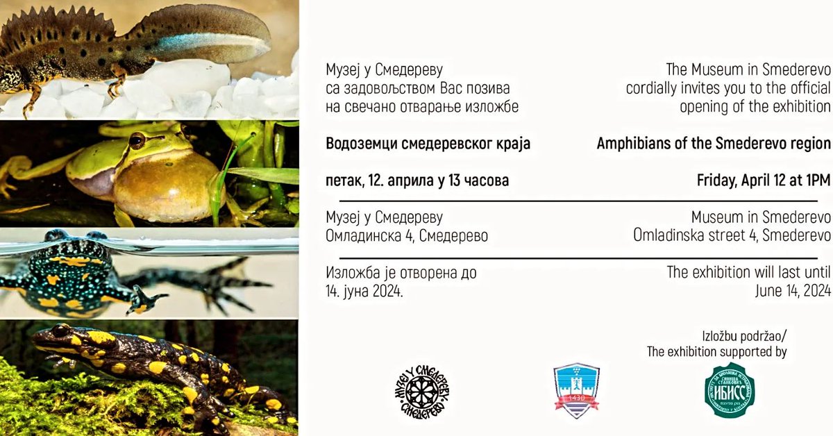 On the occasion of Museum Day in Smederevo, 12.4. at 1 pm, we invite you to the opening ceremony of the exhibition 'Amphibians of the Smederevo Region' by Aleksandar Urošević and Gordana Paunović. It would be our great pleasure if you would honour the event with your presence.