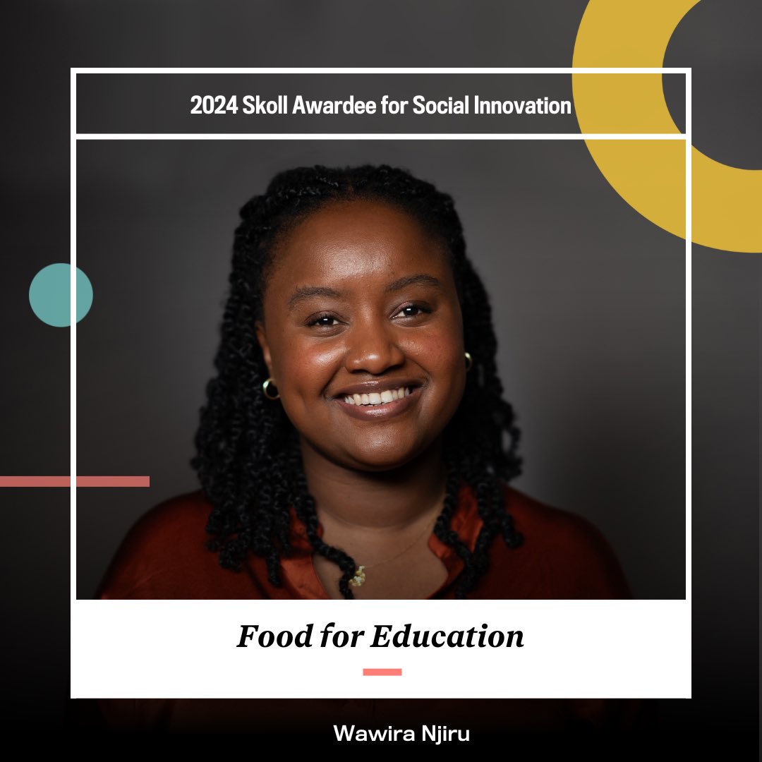 Proud to be one of this year’s @SkollFoundation Awardee for Social Innovation for the important work of doing of #Feedingthefuture 🎊🥳 Register for free ➡️ skoll.wf/4cN5wzE to catch @wawiranjiru at the Skoll World Forum award ceremony today from 6:30pm EAT.