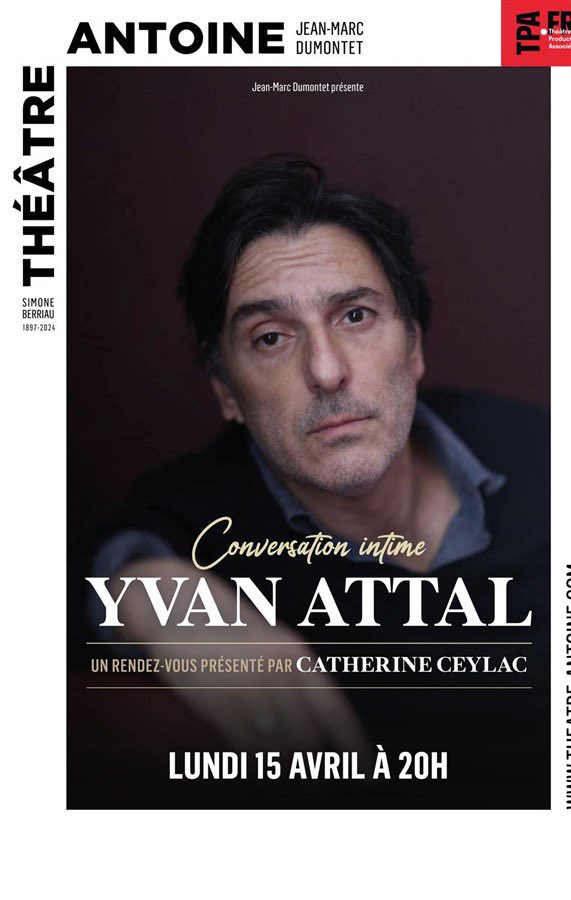 🔴 Rendez-vous lundi 15 avril, à 20h, au @ThAntoineOff pour une nouvelle #ConversationIntime avec Yvan Attal ! ✌️ Réservations : theatre-antoine.com/conversation-i…