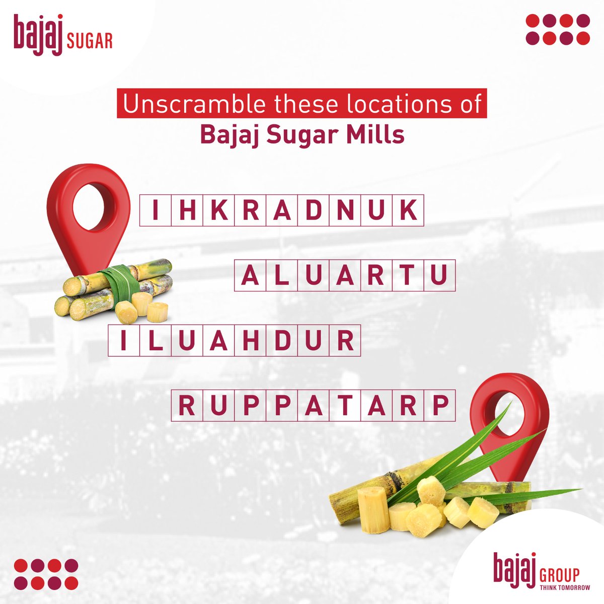 With 14 Bajaj Sugar Mills set up all over Uttar Pradesh, can you unscramble the names of these 4 above? Comment your answers and let us know.

#BajajSugar #Unscramble #GuessTheName #SugarMills #SugarProduction #92YearsOfSweetness #BajajGroup #LifeAtBajaj #LoveBajajCommunities