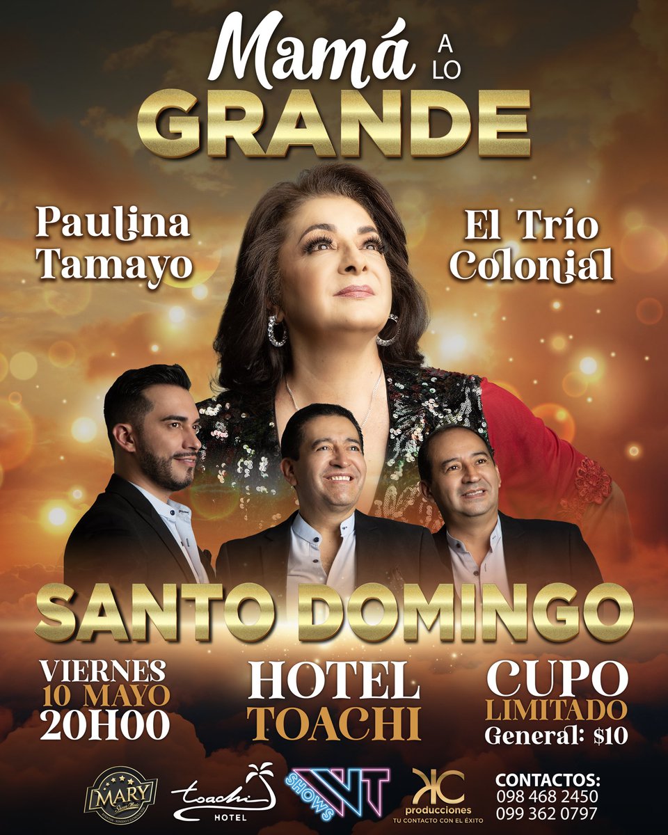 Santo Domingo lo pidió y se lo merece. El concierto oficial por el Día de la Madre “Mamá A Lo Grande” llega al Hotel Toachi por 2do año consecutivo el Viernes 10 de Mayo a las 20H00. La Preventa inicia la próxima semana por sólo $10. Imperdible #diadelamadre #paulinatamayo