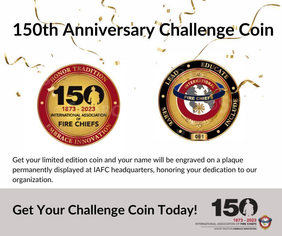 Celebrate 150 years of IAFC with one of our limited edition Anniversary Challenge Coins! The name of each purchaser will be engraved on a plaque displayed at IAFC HQ. We appreciate your support! buff.ly/40iLW8N buff.ly/46mp1KU #firerescue #firstresponder