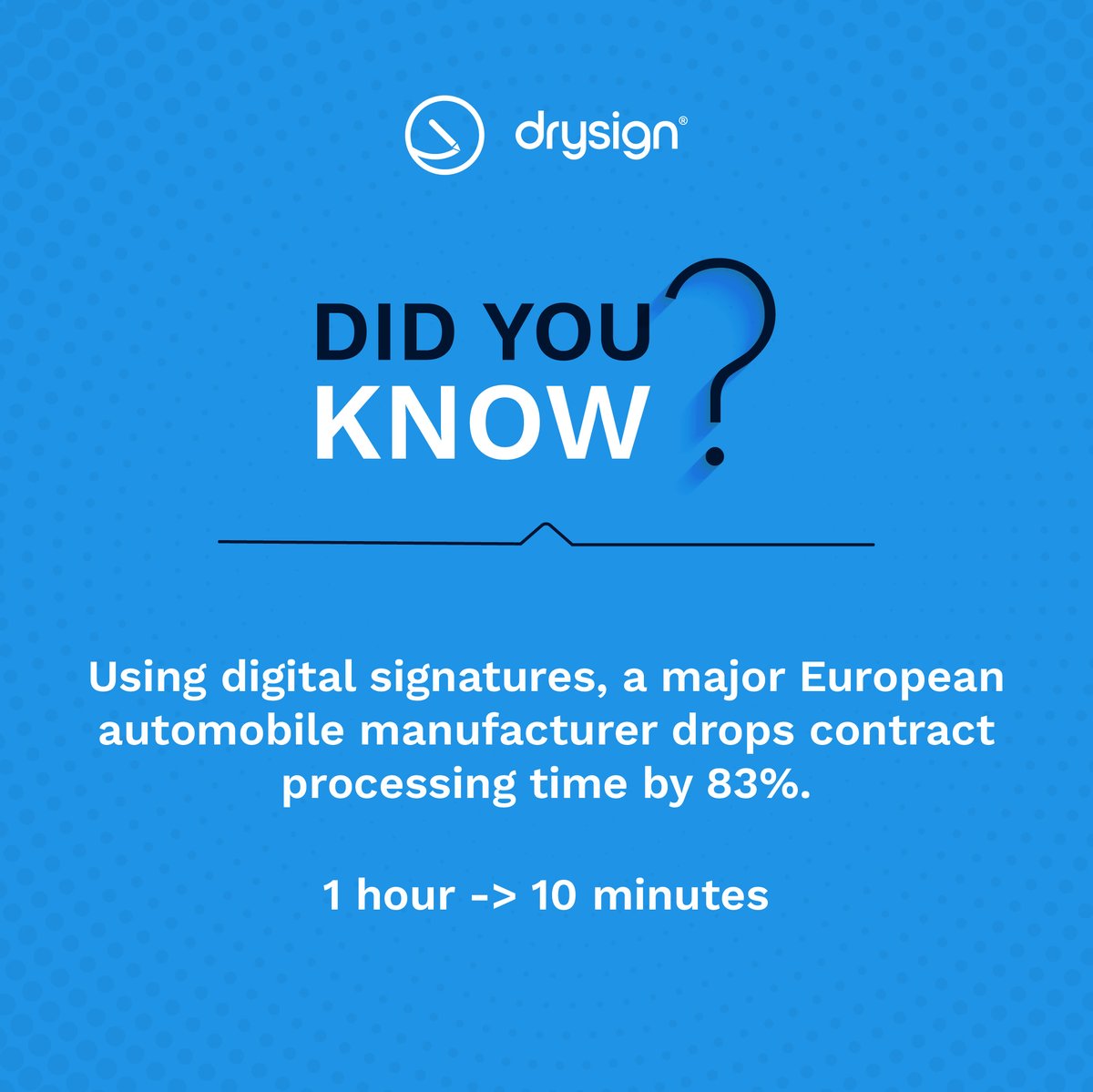 Right from sourcing raw materials to driving out of the dealership, DrySign improves efficiency and reduces cost every step of the way.

Need help? Get started now: ow.ly/B6xb50Re9bE

#AutomotiveIndustry #CostReduction #ProcessImprovement #DigitalSolutions #eSignatures