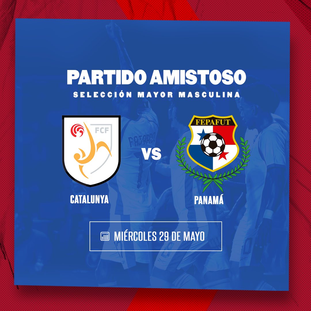 ¡OTRO PARTIDO AMISTOSO 🔥! #PanamáMayor 🇵🇦 🆚 Catalunya @FCF_CAT ⚽️ Este nuevo amistoso de nuestra Selección Mayor Masculina se jugará el próximo miércoles 29 de mayo en una sede 🏟️ por anunciar. 📝 Más detalles en shorturl.at/egY56 #TodosyTodasSomosPanamá🇵🇦