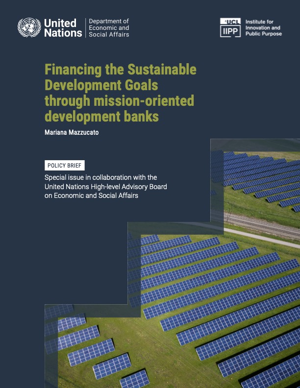 The SDGs aren’t just another “nice to have”. We need to bring them to the heart of our industrial and financial strategies. Read my paper for @UNDESA on the role of mission-oriented public development banks in mobilising action around the SDGs ⬇️ un.org/development/de…