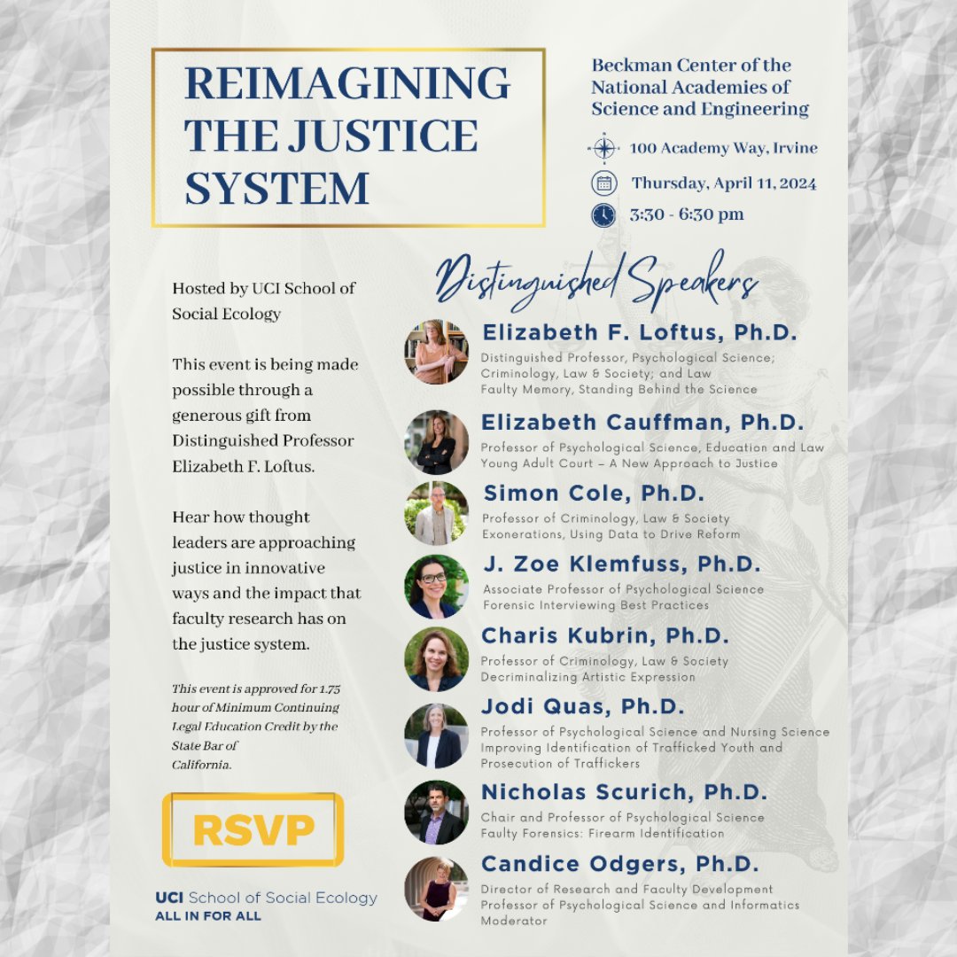 REMINDER: An all-star lineup of @UCIrvine @Social_Ecology faculty - led by Distinguished Prof Elizabeth Loftus - talk about their research & innovative approaches to criminal justice at Reimagining the Justice System 3:30-6:30pm TODAY at @Beckman_Center. tinyurl.com/SEscholars
