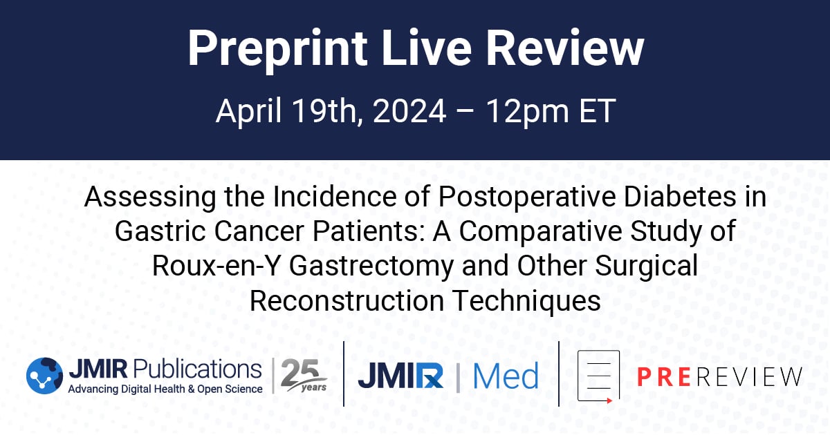 Join @jmirpub & @PREreview_ for a Live Review of the following #preprint medRxiv: hubs.la/Q02stqfr0 ️ 📆 April 19, 9am PT / 12pm ET / 4pm UTC Learn More & Register: hubs.la/Q02stt-g0 #T2DM #AcademicTwitter #GastricCancer #GutMicrobiota #OpenScience