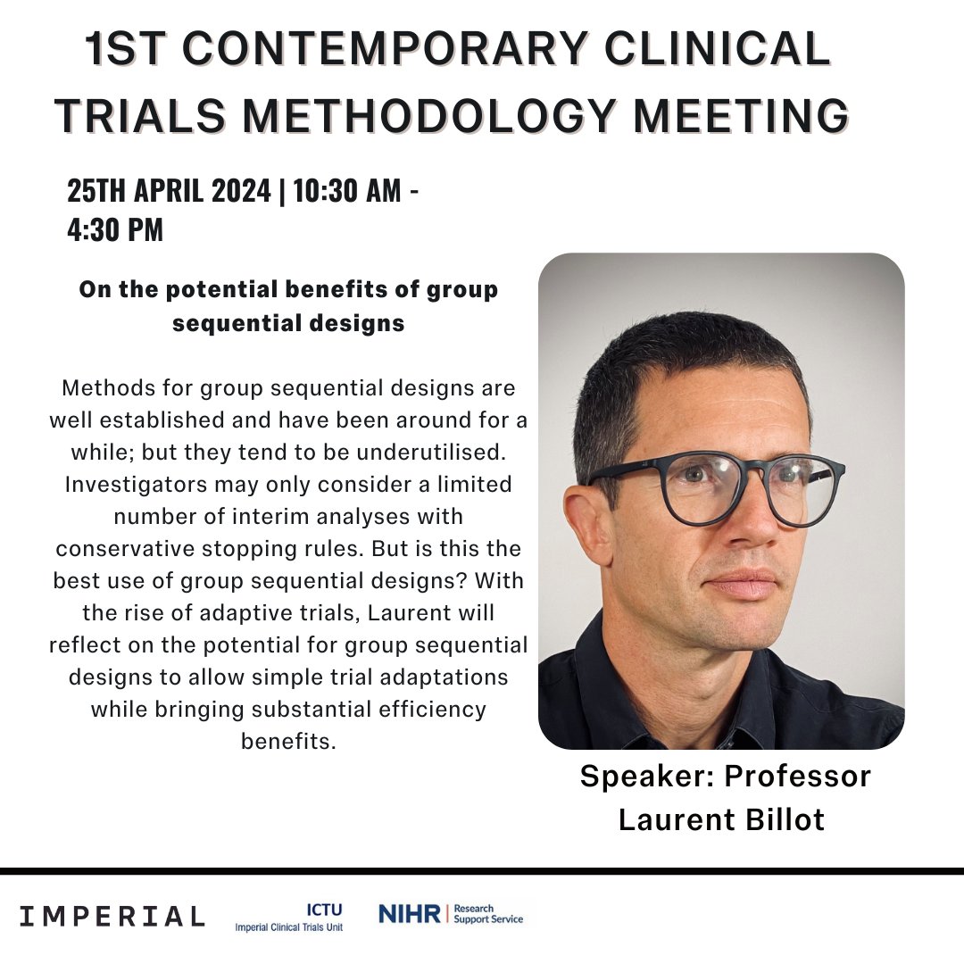 ✏️Register for our contemporary clinical trials methodology meeting on 25th April & you’ll hear from @LaurentJBillot discussing “the potential for group sequential designs to allow simple trial adaptations while bringing substantial efficiency benefits. ' bit.ly/3UcQVX5