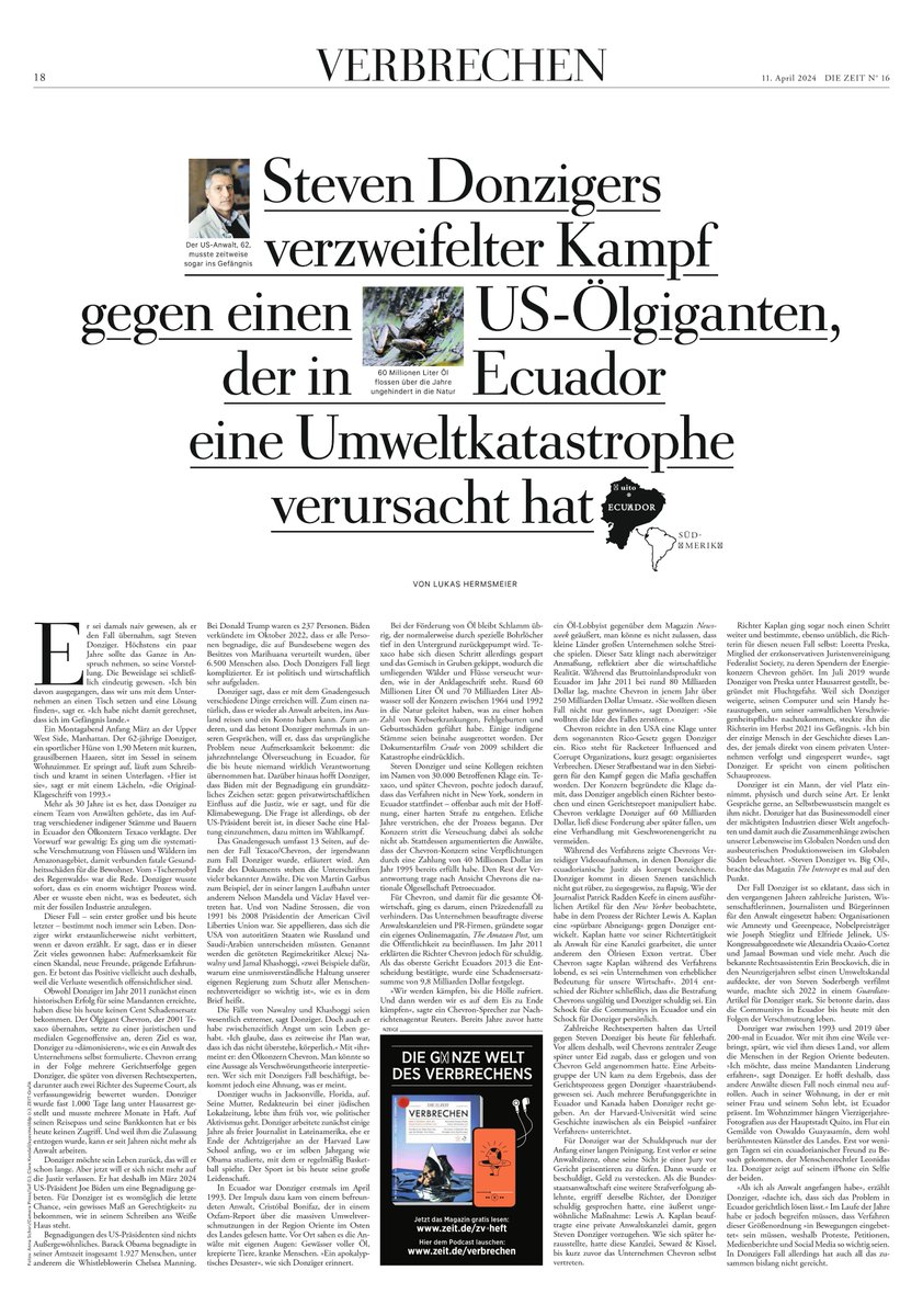 Für @DIEZEIT habe ich ein Porträt von @SDonziger geschrieben, der seit über 30 Jahren mit einem Fall beschäftigt ist, dadurch sogar ins Gefängnis musste und seine Anwaltslizenz verloren hat, und nun US-Präsident Biden um Begnadigung bittet. zeit.de/2024/16/texaco…