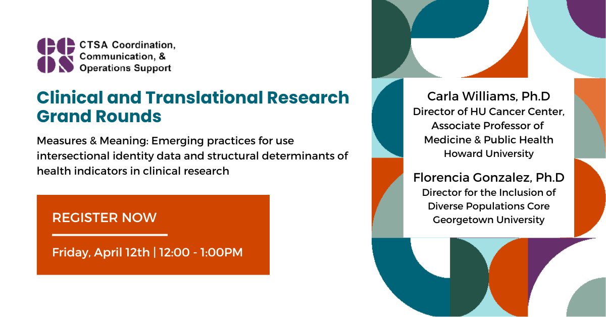 Ready for tomorrow's Grand Rounds? At 12:00pm, Dr. Carla Wiliams & Dr. Florencia Gonzalez will discuss emerging practices for use of intersectional identity data & structural determinants of health indicators in clinical research.

For info: ow.ly/KMHN50Re4Tl
#CTSAProgram