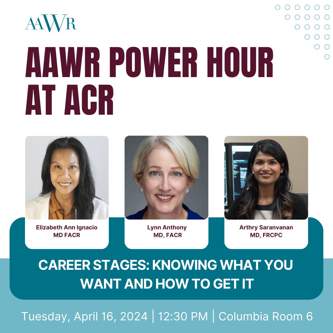 Don't forget to join our expert panelists in just five days!

Attending the ACR Annual Meeting in Washington, DC during April 13-17? Join us for the 2024 AAWR Power Hour as we discuss 'Career Stages: Knowing What You Want and How to Get It' on Tuesday, April 16, 2024 at 12:30 PM.