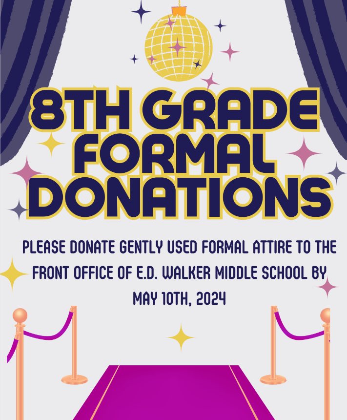 Help our 8th grade students look their best for the formal on May 17th by donating your gently used formal attire to the school by May 10th! 🪩