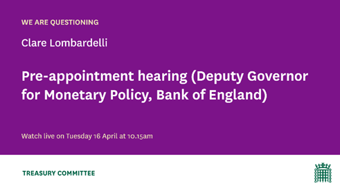 🗣 On Tuesday, we’re holding a pre-appointment hearing with @C_Lombardelli, the Government’s preferred candidate to become Deputy Governor for Monetary Policy @bankofengland. 🔎 Learn more about the session 👇 committees.parliament.uk/event/21191/fo…