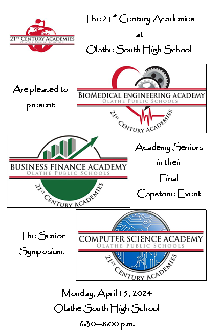 The public is invited to attend our 'Senior Symposium' on Monday, April 15, 2024, from 6:30-8:00pm. Arrive/Leave as you like. Enter via the Event Entrance on the northwest side of the building. @OlatheBIOeng @OlatheBusFin @OlatheCompSci @Olathe21st @OlatheCTE