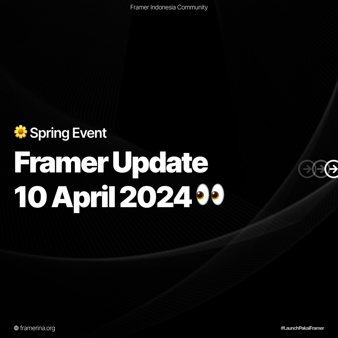 framerindonesia's tweet photo. Hai Sobat Fina!
Update terbaru dari Framer di event Spring tadi malem!
Geser untuk lihat updatenya 👀
#framerupdate #launchpakaiframer https://t.co/5ybafECUtO