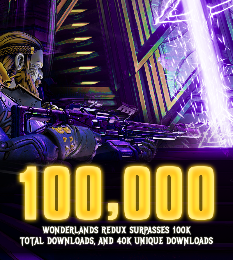 🚨 HUGE NEWS 🚨

'Tiny Tina's Wonderlands: Redux Mod' has officially hit 100,000 total downloads

Thank you to all of our players for making this one of the most downloaded mods in Borderlands HISTORY!