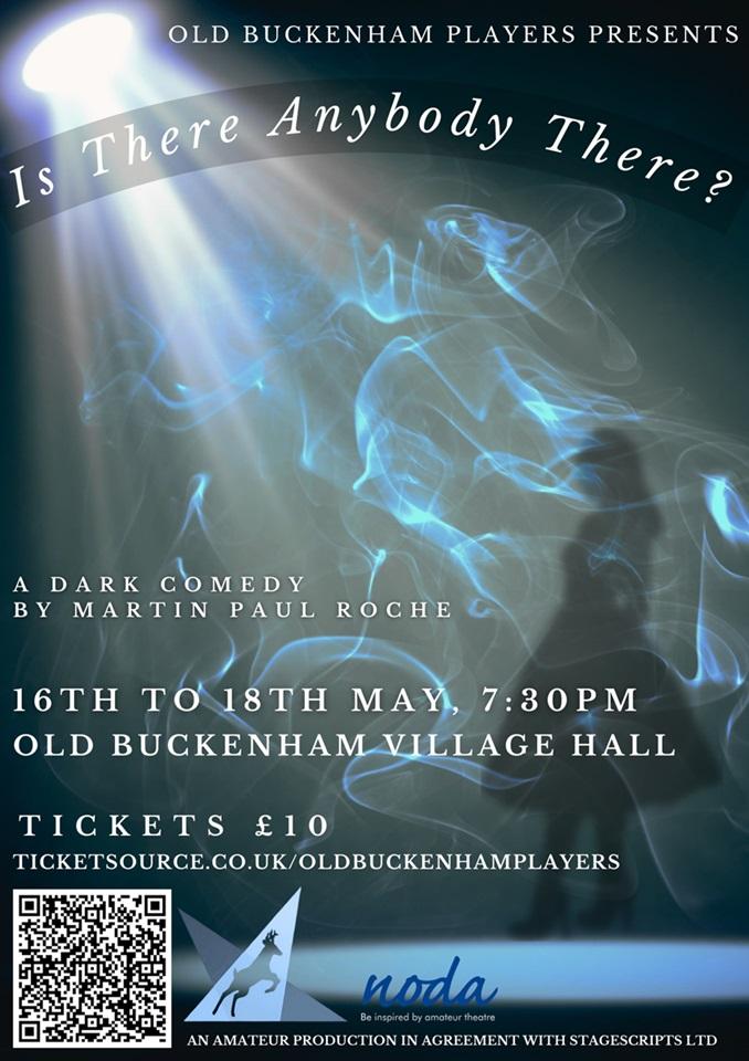 Old Buckenham Players @OldBuckPlayers present 'Is There Anybody There?' by Paul Martin Roche see dramagroups.com #Shows #UK #May2024 - list your Show at @DramaGroups absolutely free! #amdram #breakaleg @followers