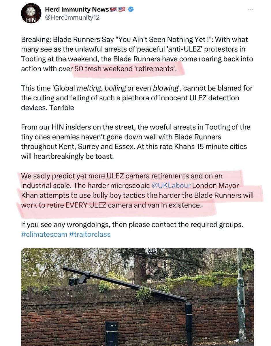🥷BLADERUNNERS  incensed by unlawful arrests in Tooting have roared back into action, and retired OVER 50 ULEZ cameras!

I’m so terribly shocked, nay devastated, at this response to midget mayor Khan’s policies, I sadly can’t comment further at the moment. 😮

@HerdImmunity12