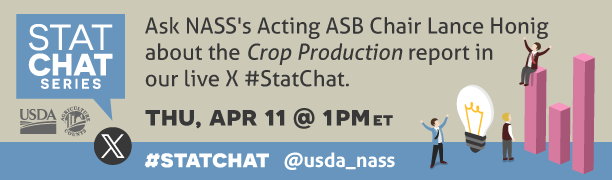 Join us here for a Stat Chat TODAY, Thursday, Apr. 11, at 1:00 p.m. EST. Ask Lance Honig, Acting Agricultural Statistics Board (ASB) Chair, about the latest Crop Production report. Use #StatChat in your post to ensure we don't miss your question.