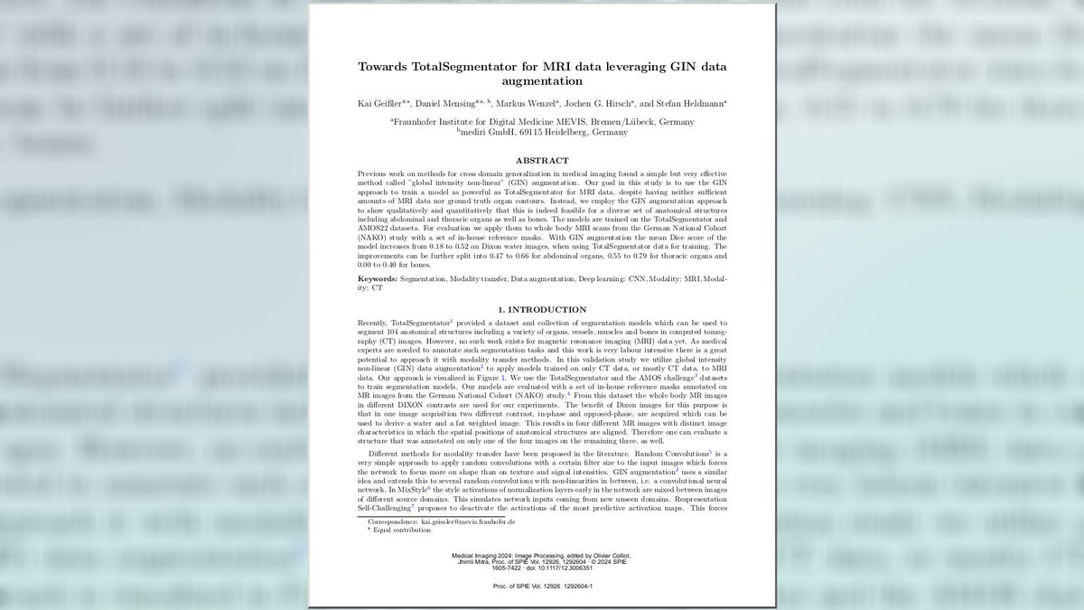 FraunhoferMEVIS's tweet image. New paper on #TotalSegmentator for #MRI data leveraging GIN #DataAugmentation doi.org/mq74 (#SPIEMedicalImaging 2024 proceedings) 
#ImageSegmentation