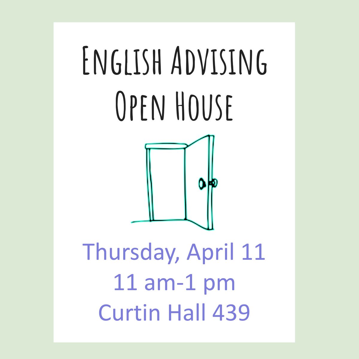 Today! English students, remember to drop in to our Advising Open House today (Thursday, 4/11) to chat with faculty about Spring 2024 courses and major/minor progress (or just to say hi!).
11am - 1pm in Curtin 439 (lounge next to elevators)