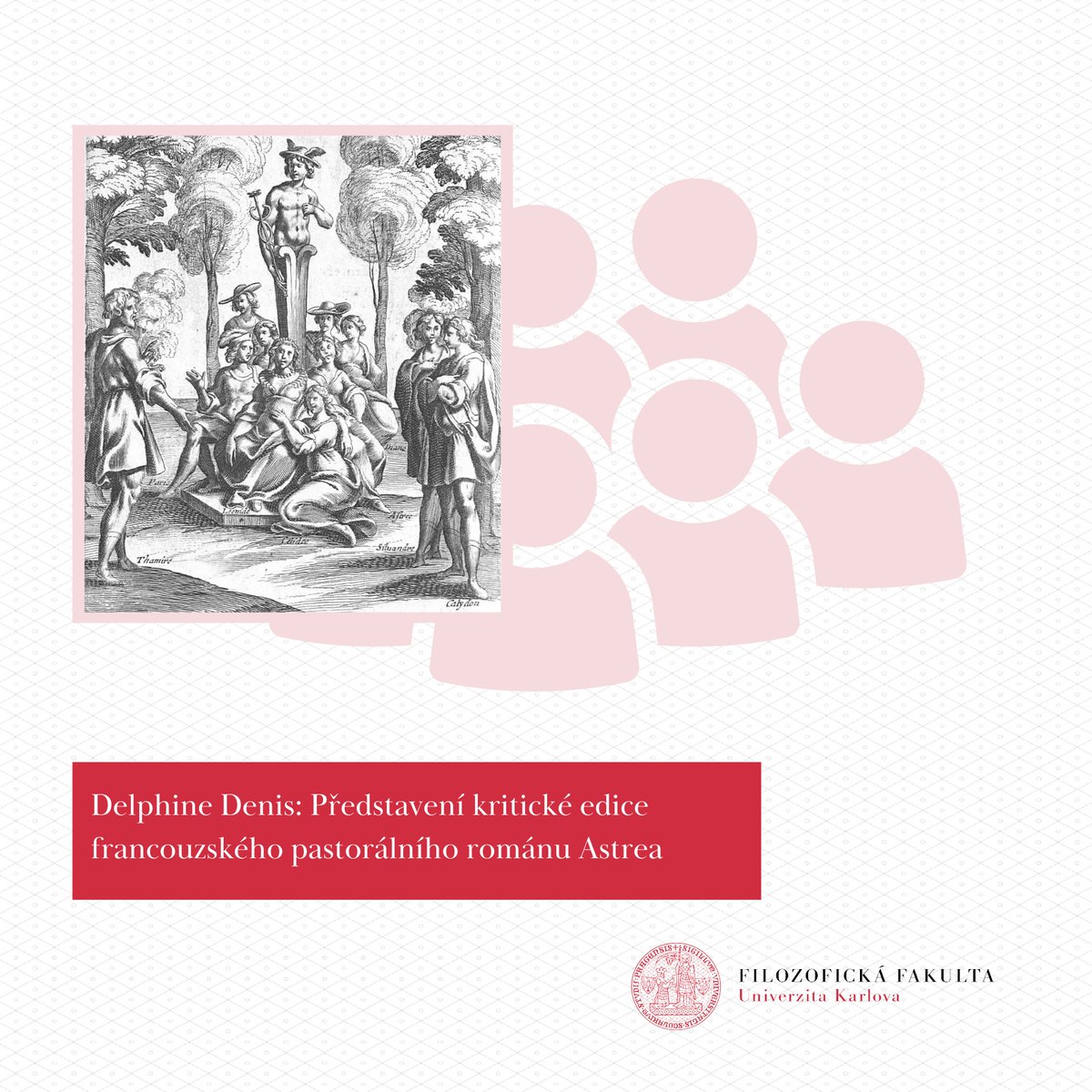 Ústav románských studií FF UK zve na přednášku prof. Delphine Denis (Sorbonne-Université), která promluví o kritické edici nejproslulejšího francouzského pastorálního románu Astrea. Akce se uskuteční 18. 4. od 11:00 na hlavní budově FF UK. 🇫🇷 ff.cuni.cz/udalost/delphi…