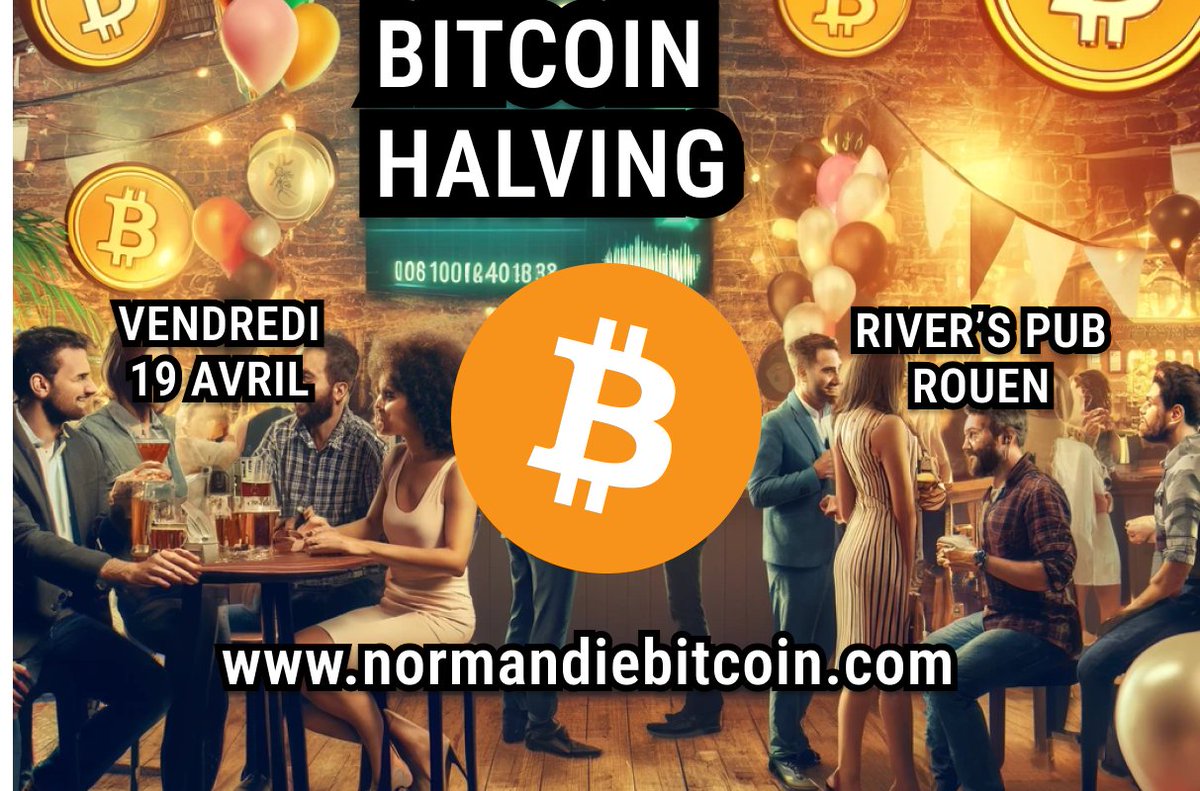 Rejoignez-nous vendredi 19 avril dès 17h au River's Pub à #Rouen pour célébrer un moment phare de la #crypto : le #halving de #Bitcoin !🎉
Préparez-vous pour une soirée de discussions, de réseautage et de célébrations. Ne ratez pas ça !

@bitcoinpointfr @DecouvreBitcoin