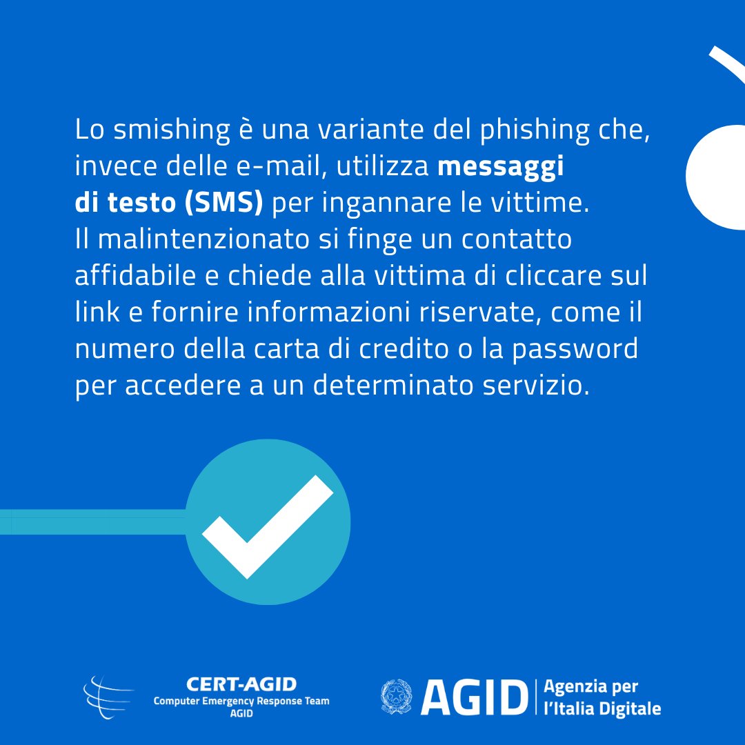 AgidGov's tweet photo. 🔐Quanto ne sai di #cybersecurity? Scopri di più sulla sicurezza informatica con la nuova rubrica di AGID!
 
Oggi parliamo dello #smishing. Non perdere i prossimi post per saperne di più!
Visita il sito👉 https://t.co/kojwJNLqJs

#cybersicurezza #CertAGID https://t.co/n85fcmwf2R