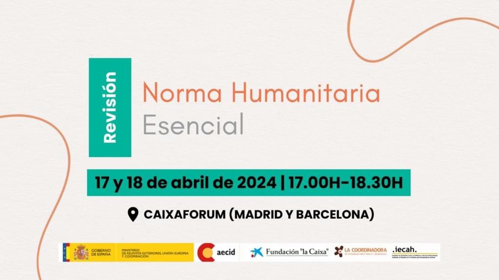 📒El @InstitutoIECAH con la @AECID_es y la @CoordiONGD presentan la Norma Humanitaria Esencial (CHS) revisada. 📆 17 y 18 de abril ⏰ 17:00h - 18:30h ✍️ MAD bit.ly/3TWxBMt ✍️ BCN bit.ly/3xpTcoI @Junta_Ex @presidenciaEXT #CooperacionExtremeña