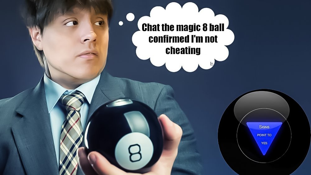 In @Bamslol's latest attempt to provide proof he wasn't cheating, he asked a Magic 8 ball. There you go, haters! How are you gonna argue with that? #FreeBams