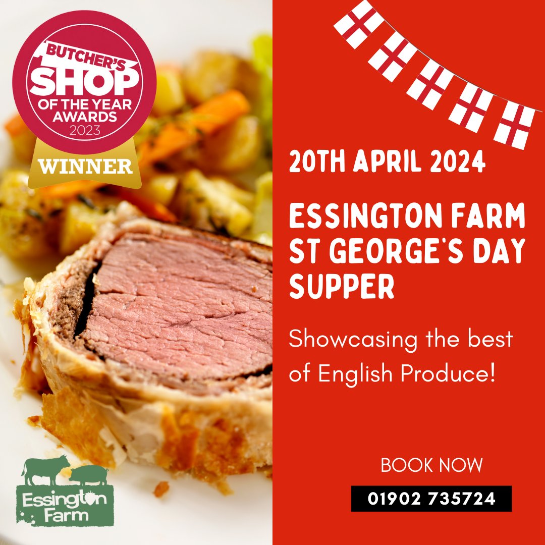 Celebrate St George's Day at Essington Farm. From beef wellington to bread and butter pudding, we bring you a selection of classics to help feed your national pride.  #essingtonfarm #britishproduce #localproduce #homemade #stgeorgesday #celebrations  #awardwinningbutcher