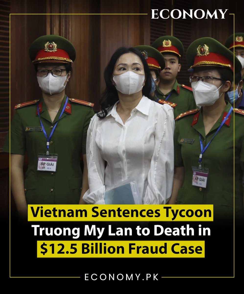 Vietnam Sentences Tycoon Truong My Lan to Death in $12.5 Billion Fraud Case