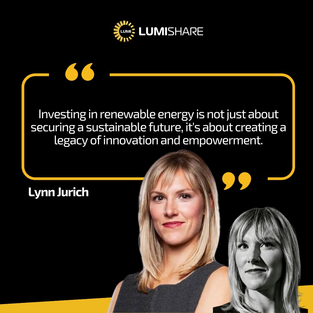 🌍 'Investing in renewable energy is not just about securing a sustainable future, it's about creating a legacy of innovation and empowerment.' - Lynn Jurich, Co-founder and CEO of Sunrun. 💡💼 Echoing Lynn Jurich's insightful perspective, LumiPlace is on a mission to transform