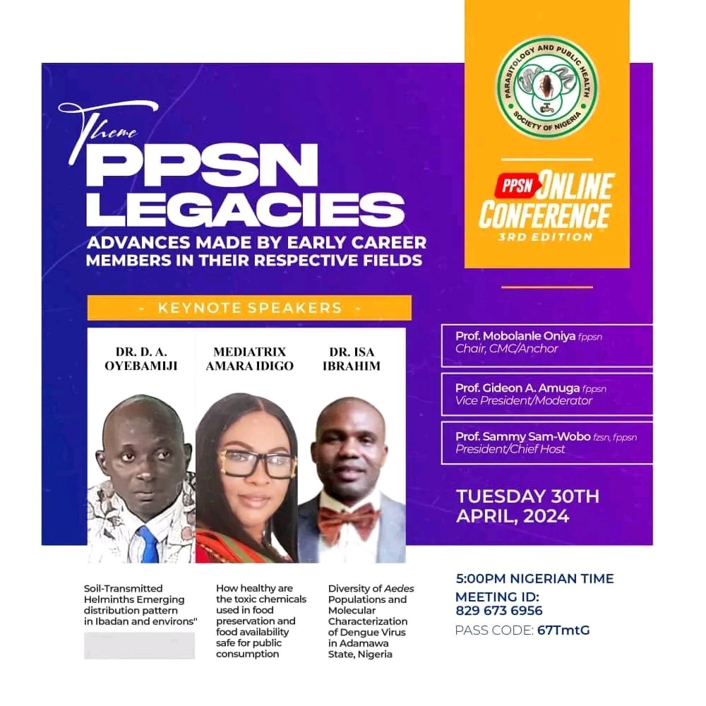 Prof_Ben_G's tweet image. Join us for the much-awaited virtual conference on Zoom by the Parasitology and Public Health Society of Nigeria (PPSN).

TUESDAY 30TH APRIL, 2024
5:00PM NIGERIAN TIME MEETING ID:
829 673 6956
PASS CODE: 67TmtG

#Parasitology
#PublicHealth 
#PPSN