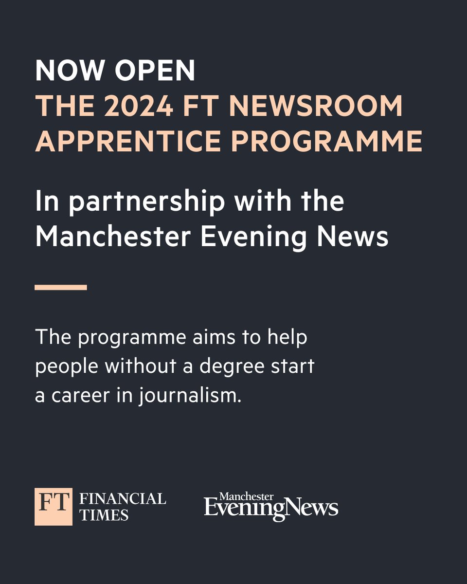 Are you looking to kickstart your career in journalism? The @FT Newsroom Apprentice programme, in partnership with the Manchester Evening News, is open to applicants. The apprenticeship is for people without a degree. Find out more and apply on.ft.com/4aOSq31 @MENnewsdesk