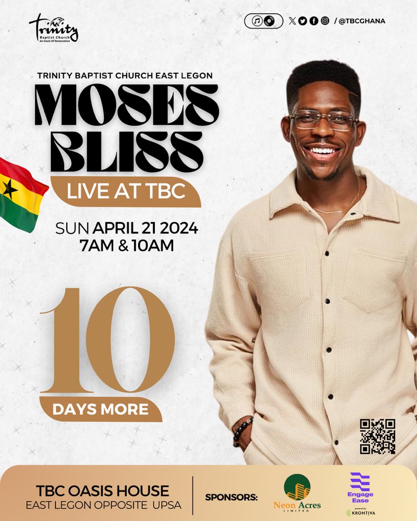 MOSES BLISS LIVE at @tbc_ghana 💃 🔥 Only 10 DAYS MORE. Sunday 21st April - mark this date. Get yourself ready for the biggest experience yet! TBC GHANA is the place to be on 21st April at 7am & 10am. Get the word out. SHARE SHARE SHARE 🌏 #tbc #mosesblissattbc #mosesbliss