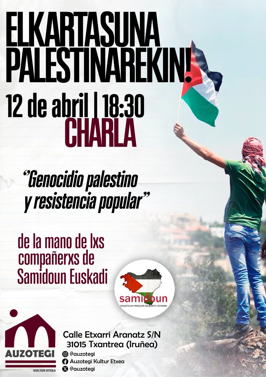 auzotegi's tweet photo. SOLIDARIDAD CON PALESTINA! CHARLA
El próximo viernes, 12 de abril, a las 18:30 en Auzotegi Kultur Etxea, tendremos la oportunidad de charlar sobre la situación del genocidio palestino y la realidad de la resistencia popular en contra de la ocupación israelí, https://t.co/VKFJf556CZ