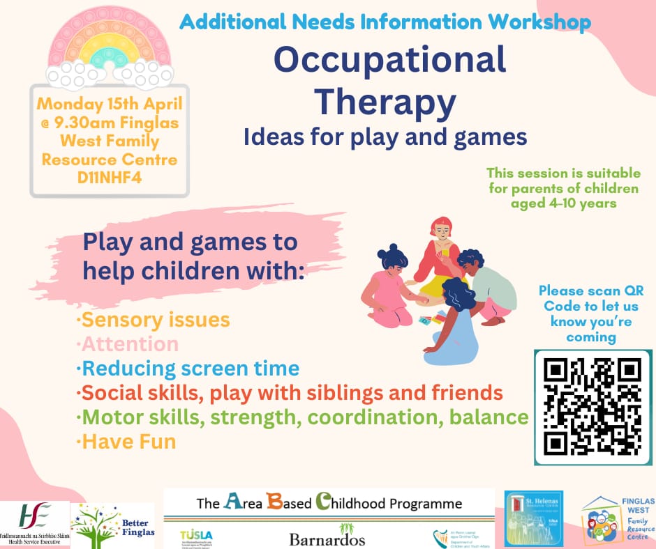 The next additional needs workshop for parents of children with additional needs or waiting assessment is taking place in the Finglas West Resource Centre on Monday the 15th of April at 9.30am. All are welcome - please ensure to scan the QR code for attendance.