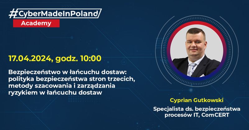 ComCERT_PL's tweet photo. ComCERT SA jako Partner @CyberMadeInPoland
dołączył do cyklu darmowych webinarów.

17 kwietnia 👨‍💼 @Cyprian Gutkowski poprowadzi webinar pt. ,,Bezpieczeństwo w łańcuchu dostaw’’ według dyrektywy #NIS2. 🛡️

REJESTRACJA: ➡ https://t.co/GfQ0ljItVR

#dyrektywaNIS2 #cybersecurity https://t.co/CBp4HNA9Ob