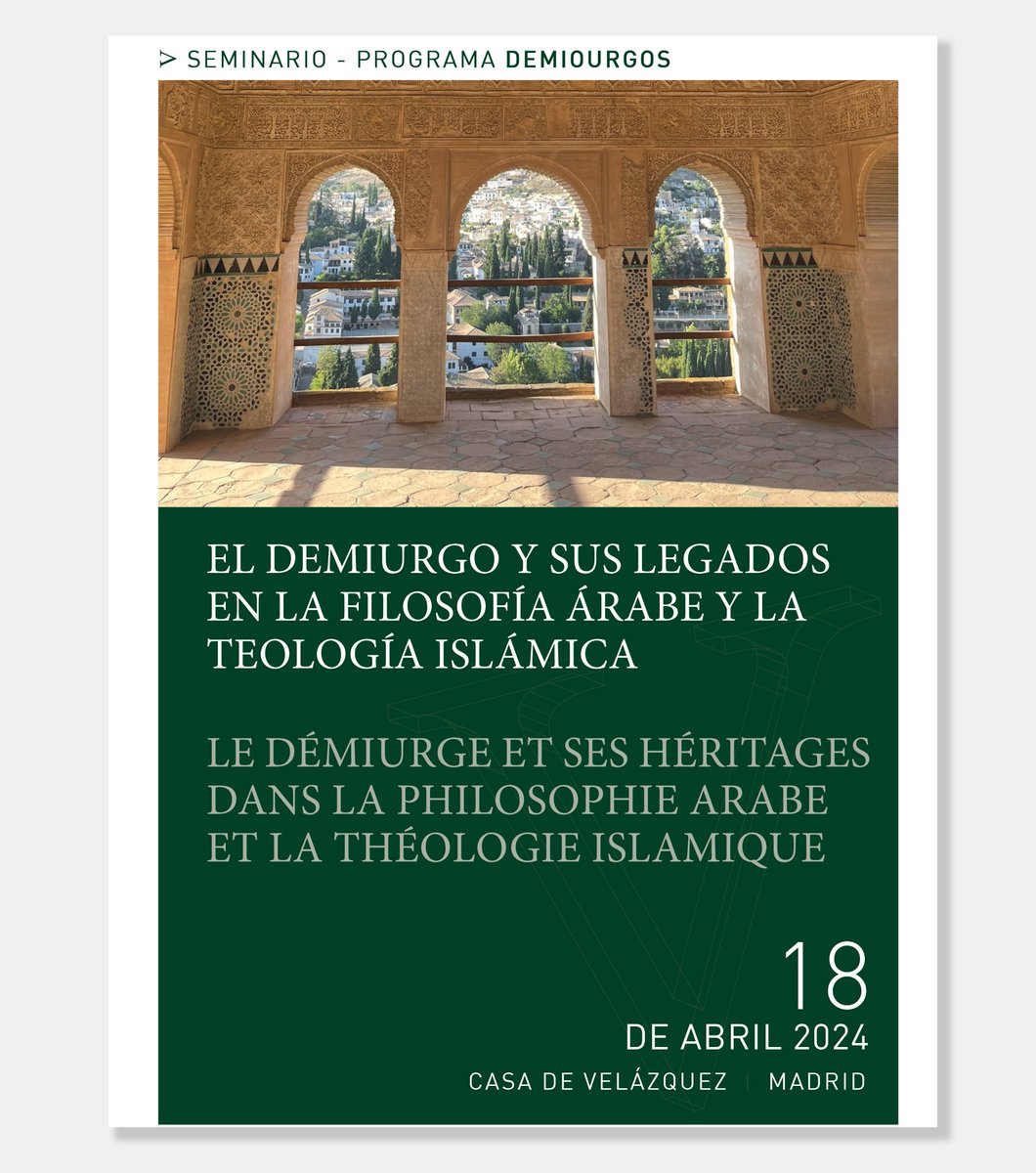casadevelazquez's tweet photo. ✨ El próximo jueves 18 de abril, nuevo seminario del proyecto #DEMIOURGOS en Madrid: El demiurgo y sus legados en la filosofía árabe y la teología islámica.

📌 En la Casa de Velázquez
📺 También se podrá seguir en línea
🔗 https://t.co/POrOrF7hmt https://t.co/TG2stzr8v9