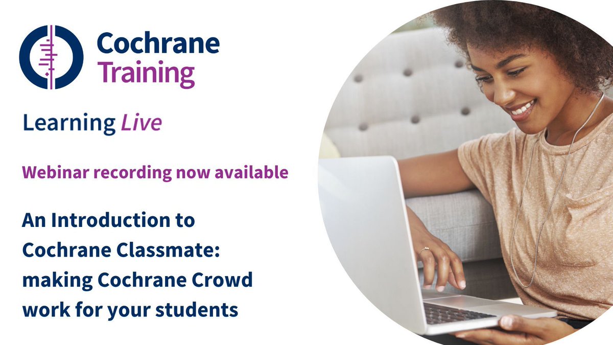 🎥 New videos from the #cochranelearninglive series! Hear @AnnaNoelStorr introduce Cochrane Classmate. Of particular interest to those involved with teaching / training in the area of evidence synthesis. Freely open to all buff.ly/3vXTLWp