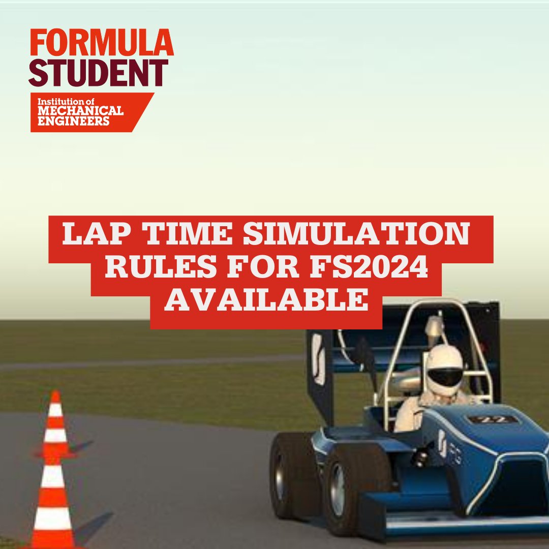 Lap Time Simulation rules for #FS2024 have just been released - sorry for the delay and thanks again to @FormulaCarMaker & team!  imeche.org/events/formula…