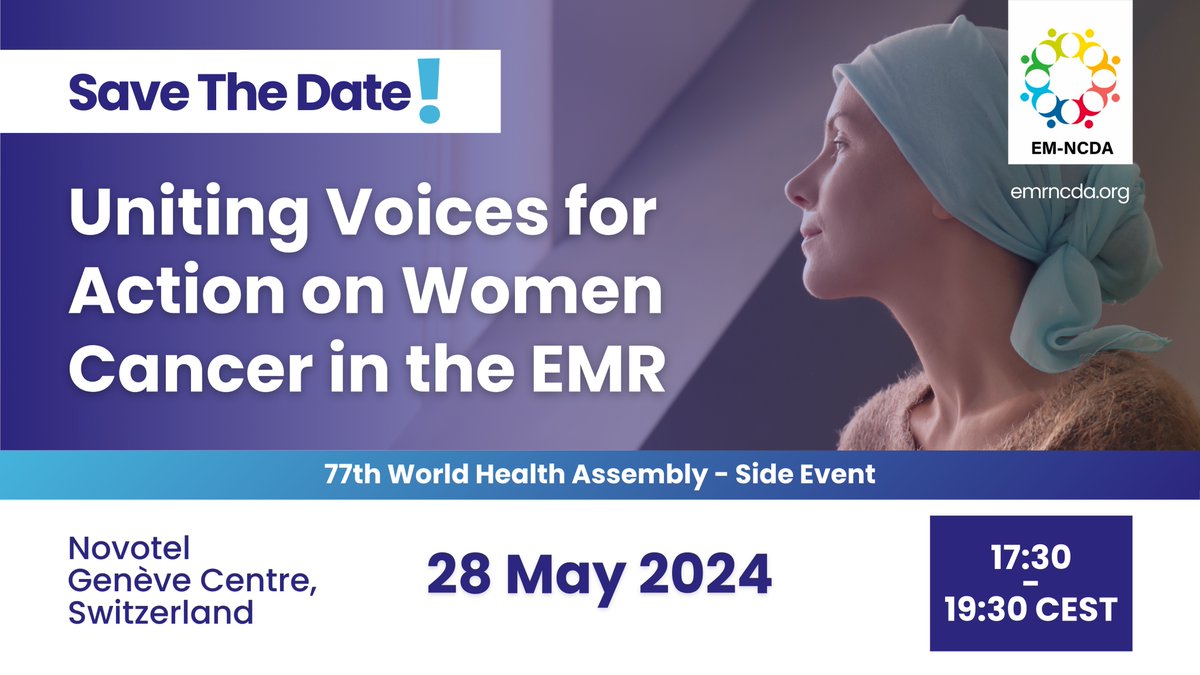📢 Join the #WHA77 side-event “Uniting Voices for Action on Women #Cancer in the #EMR” to advocate for gender-sensitive policies & bridge the gap between policy & action in the region. 🗓️ May 28, 17:30-19:30 CEST 📍 Novotel Genève Centre 👉 bit.ly/whaemrncda