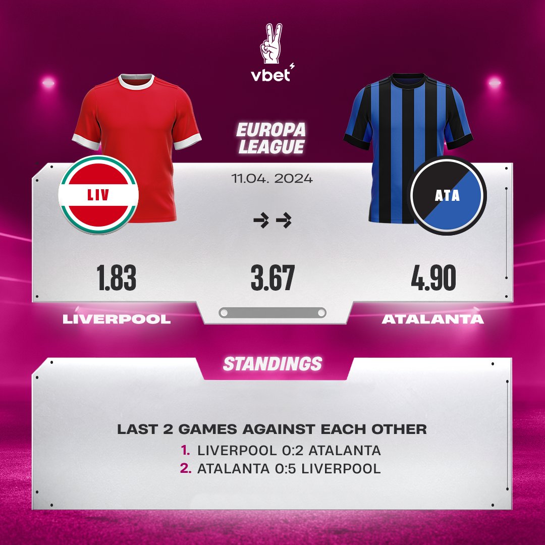 ✌️UEFA Europa League Matchday! 🏴󠁧󠁢󠁥󠁮󠁧󠁿Liverpool vs Atalanta 🇮🇹 Share your prediction 👇 #vbet #UEL