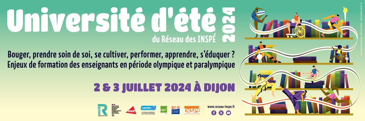 [À vos agendas]📅 🏃‍♂️« Bouger, prendre soin de soi, se cultiver, performer, apprendre, s’éduquer ? Enjeux de #formation des enseignants en période #olympique et #paralympique » Cette année, l'Université d'été se tiendra les 2 et 3 juillet 2024 à l'@INSPE_BOURGOGNE à Dijon !🤾‍♀️