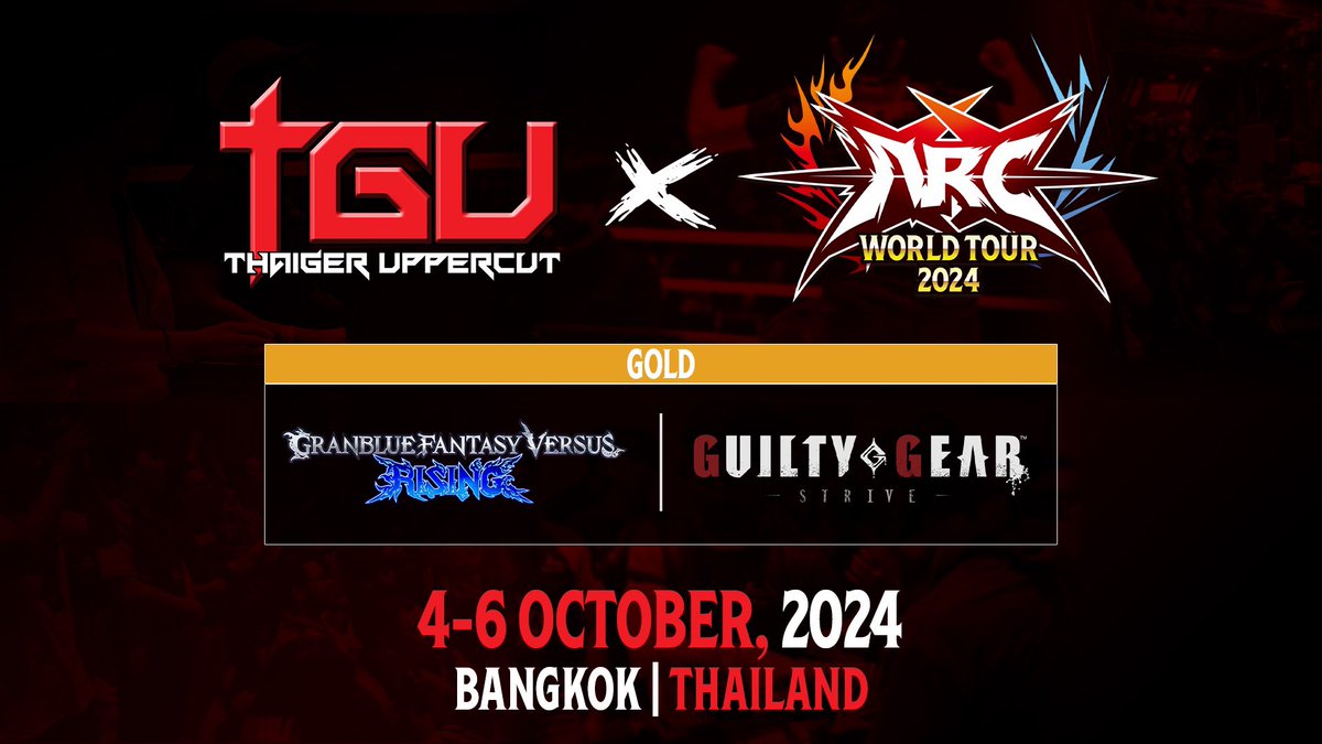 We are delighted to announce that TGU 2024 is part of the ARC WORLD TOUR 2024 @ASWesports [GUILTY GEAR -STRIVE & Granblue Fantasy Versus: Rising] The event will be held on 4-6 October 2024 in Bangkok, Thailand 🇹🇭 More information coming soon #TGU2024 #AWT2024 #GGST #GBVSR