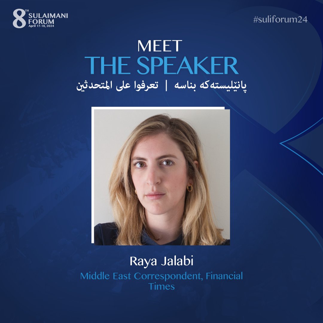 AUIS and IRIS are honored to host @rayajalabi, Middle East Correspondent at @FinancialTimes, at the 8th Sulaimani Forum. #AUIS #IRIS #suliforum24