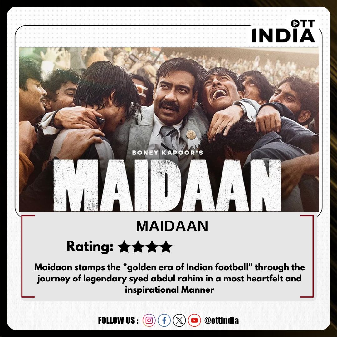 #maidaan film Review:
⭐⭐⭐⭐/5

Maidaan stamps the 'golden era of Indian football' through the journey of legendary syed abdul rahim in a most heartfelt and inspirational Manner

A film which had delayed N number of times before hitting the cinemas, registers the grandest…